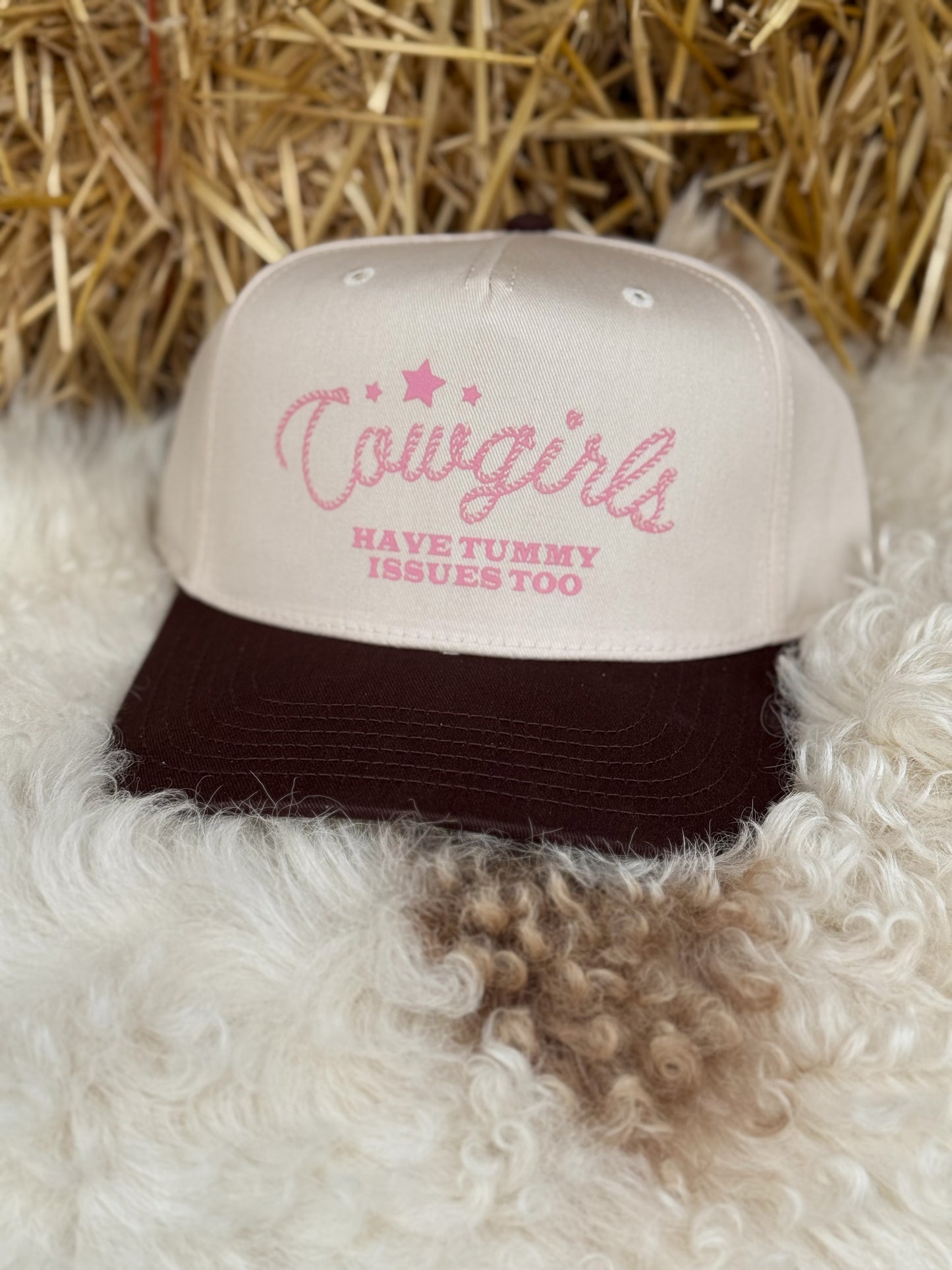 Cowgirls Have Tummy Issues Too Cap