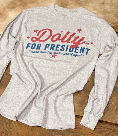Dolly For President LS Tee